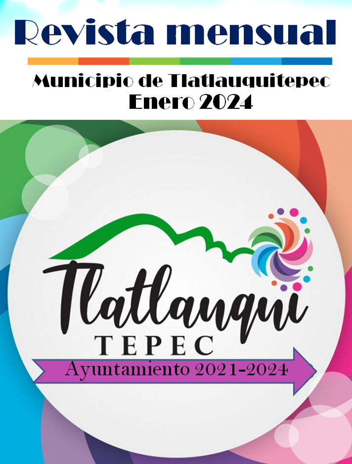 revista mensual del ayuntamiento de Tlatlauquitepec