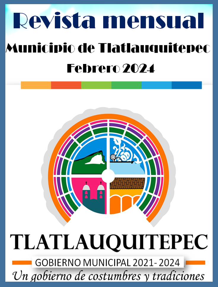 revista mensual del ayuntamiento de Tlatlauquitepec